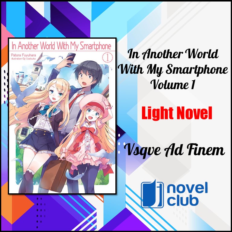 In Another World with My Smartphone – English Light Novels