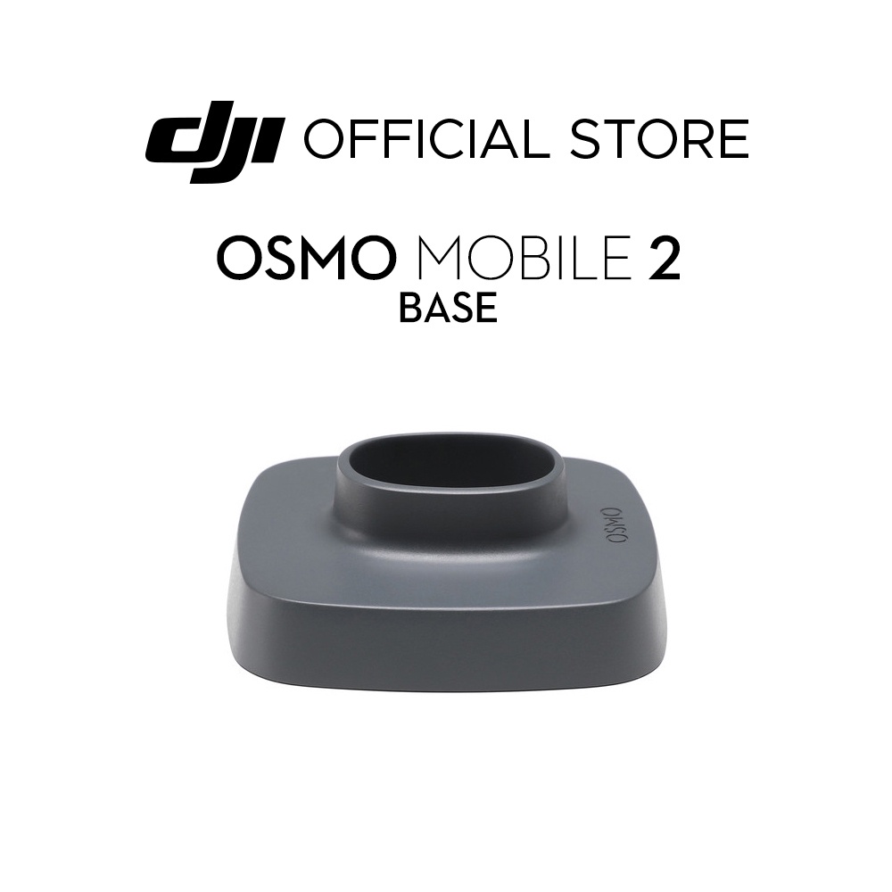 DJI Osmo Mobile 2 Base | Shopee Philippines