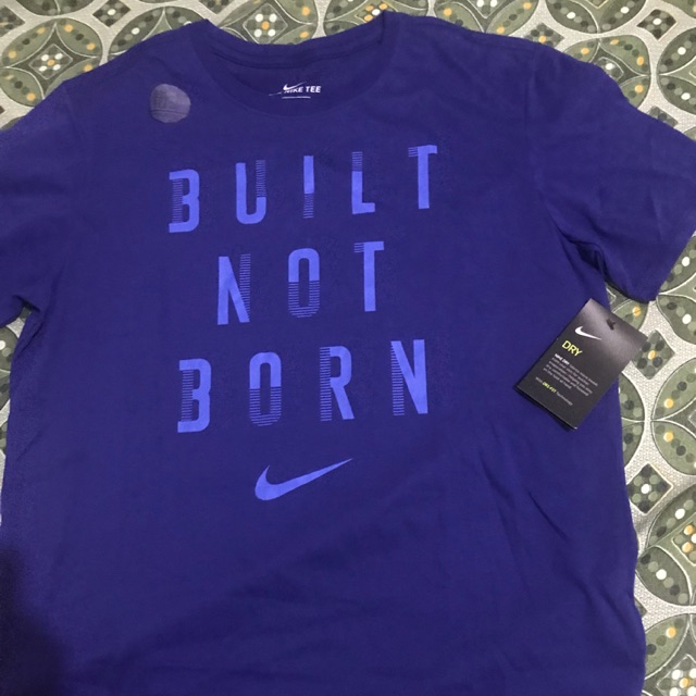 Built not cheap born nike