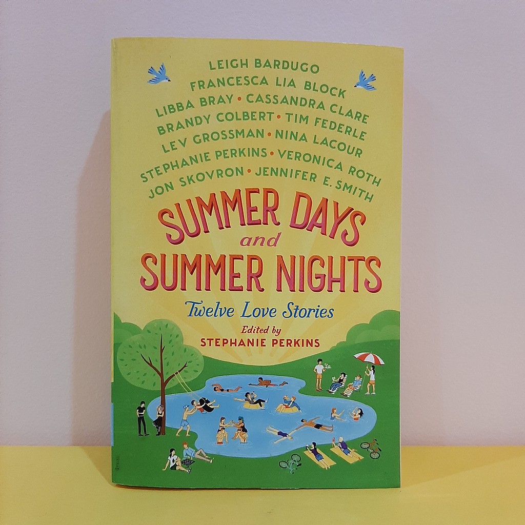 Summer Days & Summer Nights: Twelve Love Stories