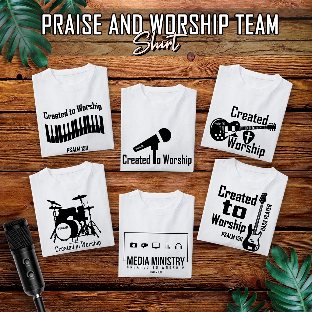 praise and worship t shirt