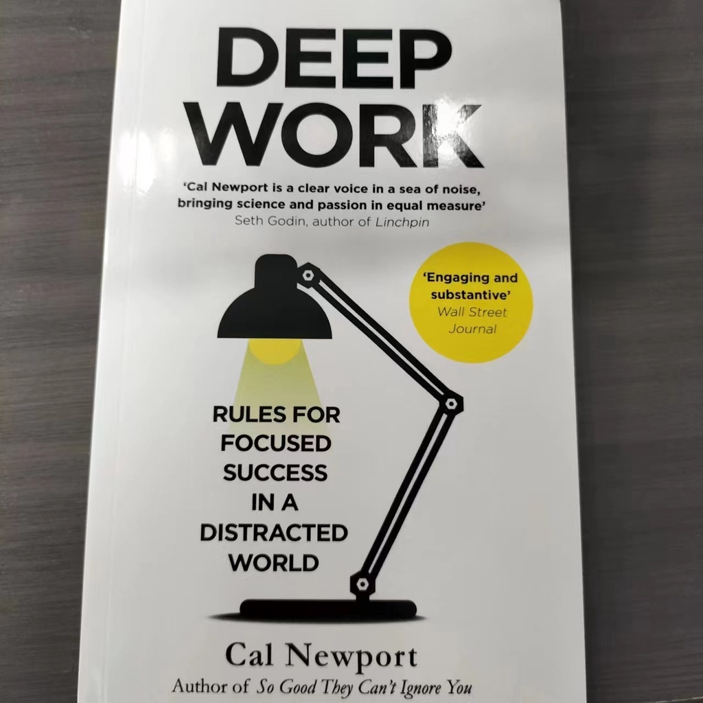 Deep Work: Rules For Focused Success in a Distracted World